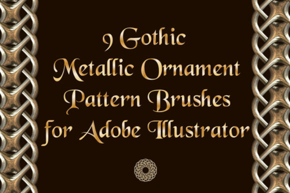 Mastering Medieval Aesthetics with 9 Metallic Gothic Illustrator Brushes